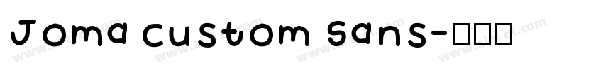 Joma Custom Sans字体转换